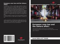 Capa do livro de European case law and the Sahara affair: 