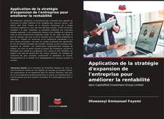 Buchcover von Application de la stratégie d'expansion de l'entreprise pour améliorer la rentabilité