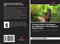 Buchcover von Conservation strategies for Detarium microcarpum Guill & Perr