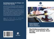 Capa do livro de Rechtsbewusstsein der Bürger und Schutz ihrer Rechte 