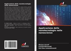 Applicazione delle nanotecnologie nelle nanoscienze kitap kapağı