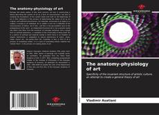 Portada del libro de The anatomy-physiology of art