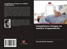 Buchcover von Compétence clinique en matière d'appendicite