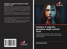 Capa do livro de Svelare il segreto genetico degli antichi resti 