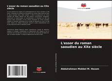 Buchcover von L'essor du roman saoudien au XXe siècle