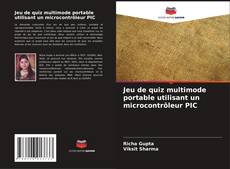Bookcover of Jeu de quiz multimode portable utilisant un microcontrôleur PIC
