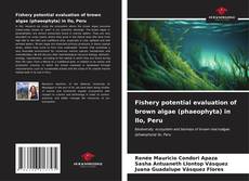 Capa do livro de Fishery potential evaluation of brown algae (phaeophyta) in Ilo, Peru 