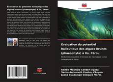 Copertina di Évaluation du potentiel halieutique des algues brunes (phaeophyta) à Ilo, Pérou