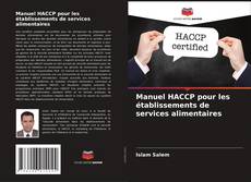 Manuel HACCP pour les établissements de services alimentaires kitap kapağı