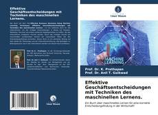 Buchcover von Effektive Geschäftsentscheidungen mit Techniken des maschinellen Lernens.