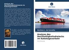 Bookcover of Analyse des Nachhaltigkeitsdreiecks im Kabotageverkehr