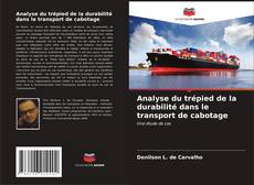 Analyse du trépied de la durabilité dans le transport de cabotage kitap kapağı