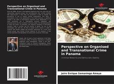 Обложка Perspective on Organised and Transnational Crime in Panama