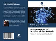 Neuromarketing als interdisziplinäre Strategie的封面