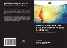 Capa do livro de Gestion financière : les défis de l'innovation dans l'entreprise 