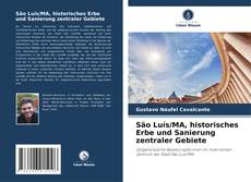 Bookcover of São Luís/MA, historisches Erbe und Sanierung zentraler Gebiete