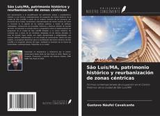 Portada del libro de São Luís/MA, patrimonio histórico y reurbanización de zonas céntricas