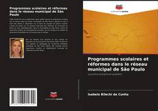 Buchcover von Programmes scolaires et réformes dans le réseau municipal de São Paulo