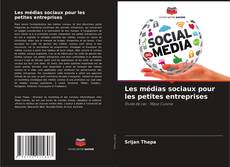 Capa do livro de Les médias sociaux pour les petites entreprises 