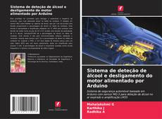 Borítókép a  Sistema de deteção de álcool e desligamento do motor alimentado por Arduino - hoz