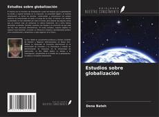 Capa do livro de Estudios sobre globalización 