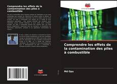 Buchcover von Comprendre les effets de la contamination des piles à combustible