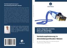 Capa do livro de Verkehrsoptimierung in dienstübergreifenden Netzen 