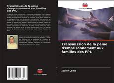 Portada del libro de Transmission de la peine d'emprisonnement aux familles des PPL