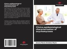 Buchcover von Clinico-epidemiological characterisation of onychomycoses