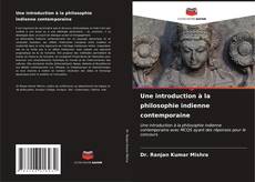 Buchcover von Une introduction à la philosophie indienne contemporaine