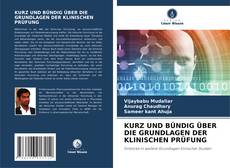 Portada del libro de KURZ UND BÜNDIG ÜBER DIE GRUNDLAGEN DER KLINISCHEN PRÜFUNG