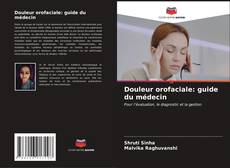 Buchcover von Douleur orofaciale: guide du médecin