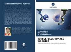 Bookcover of KRIEGSFELDSPIONAGE-ROBOTER