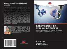 Copertina di ROBOT ESPION DE TERRAIN DE GUERRE