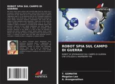 Capa do livro de ROBOT SPIA SUL CAMPO DI GUERRA 
