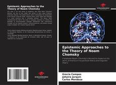 Couverture de Epistemic Approaches to the Theory of Noam Chomsky