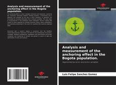 Portada del libro de Analysis and measurement of the anchoring effect in the Bogota population.