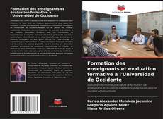 Buchcover von Formation des enseignants et évaluation formative à l'Universidad de Occidente