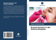 Buchcover von Bracket-System in der Kieferorthopädie