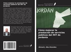 Portada del libro de Cómo mejorar la prestación de servicios públicos del MIT de Jordania