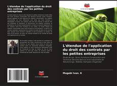 Bookcover of L'étendue de l'application du droit des contrats par les petites entreprises
