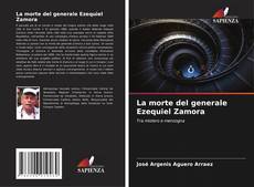 Capa do livro de La morte del generale Ezequiel Zamora 