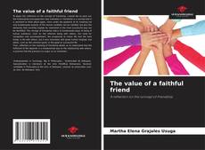 The value of a faithful friend kitap kapağı