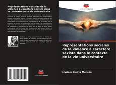 Buchcover von Représentations sociales de la violence à caractère sexiste dans le contexte de la vie universitaire