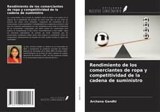 Bookcover of Rendimiento de los comerciantes de ropa y competitividad de la cadena de suministro