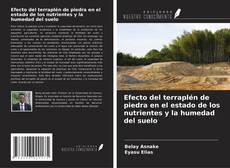 Capa do livro de Efecto del terraplén de piedra en el estado de los nutrientes y la humedad del suelo 