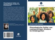Portada del libro de Phonologische Fehler von zweisprachigen Kindern im Kindergarten