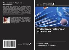Bookcover of Tratamiento restaurador atraumático