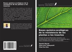 Capa do livro de Bases químico-ecológicas de la resistencia de las plantas a los insectos 