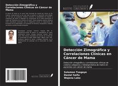 Bookcover of Detección Zimográfica y Correlaciones Clínicas en Cáncer de Mama